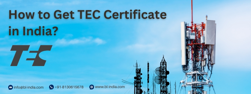 how to get TEC Certification in India